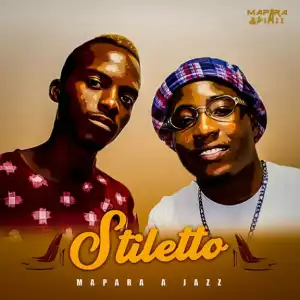 Mapara A jazz - Stiletto